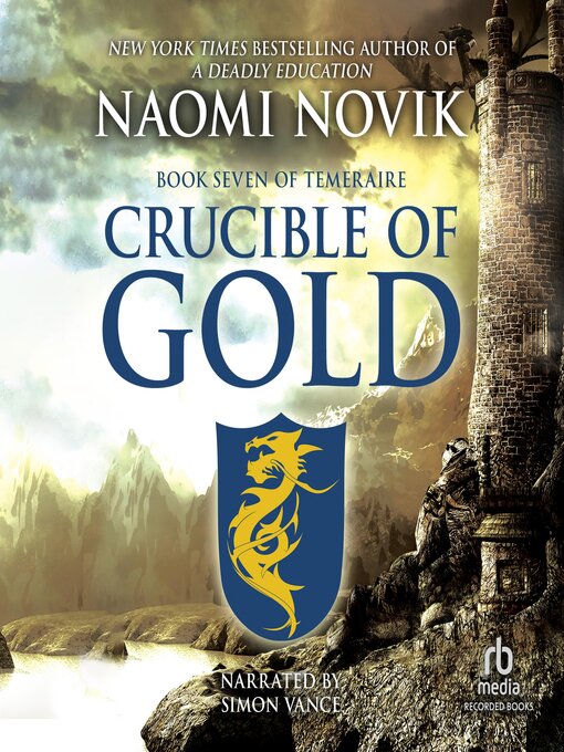 Title details for Crucible of Gold by Naomi Novik - Available